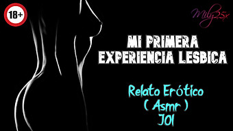 Experiencia Lésbica Real: Una Historia Sensual - Historia Erótica - (Asmr)